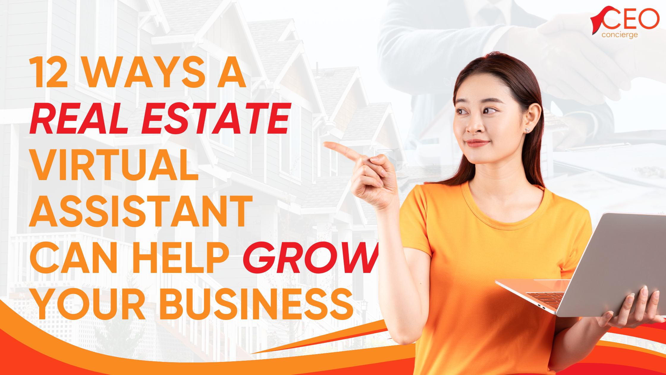 12 Ways a Real Estate Virtual Assistant Can Help Grow Your Business