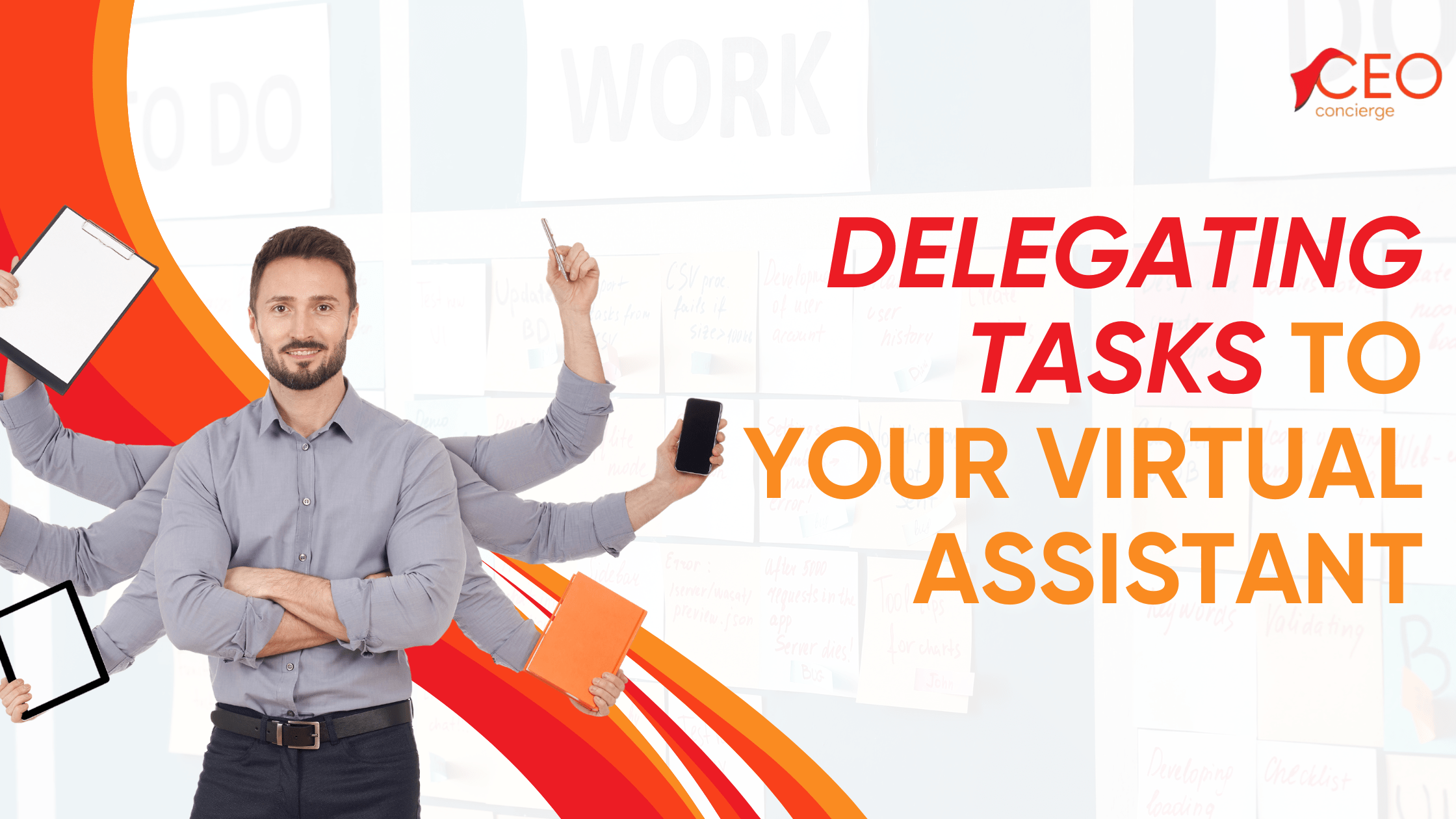 6 Tips for Efficient Virtual Assistant: Effortlessly Delegate Tasks Successfully