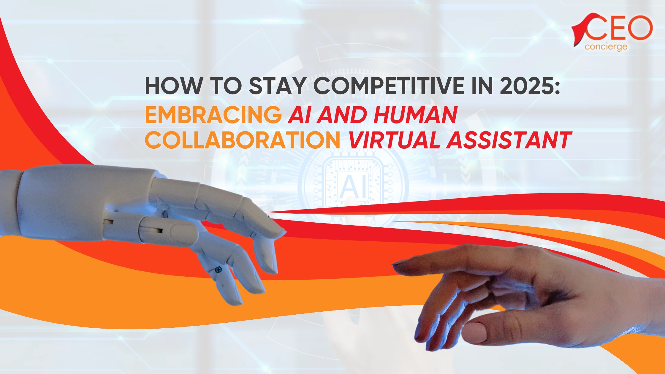 Virtual Assistant Strategies for 2025: AI and Human Collaboration for Success